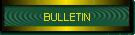 BULLETIN